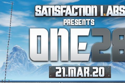 Satisfaction Labs Presents - #ONE28AF - Round 2 - 21st March 2020